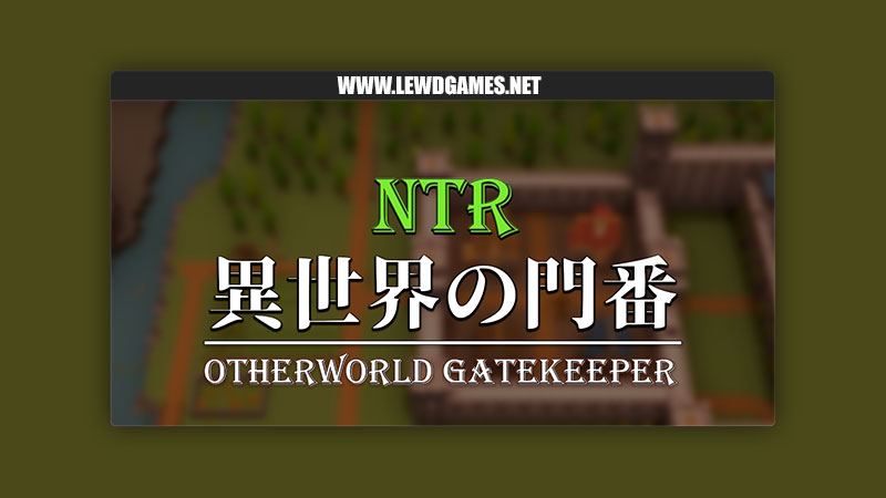 NTR: Gatekeepers of Another World HGGame