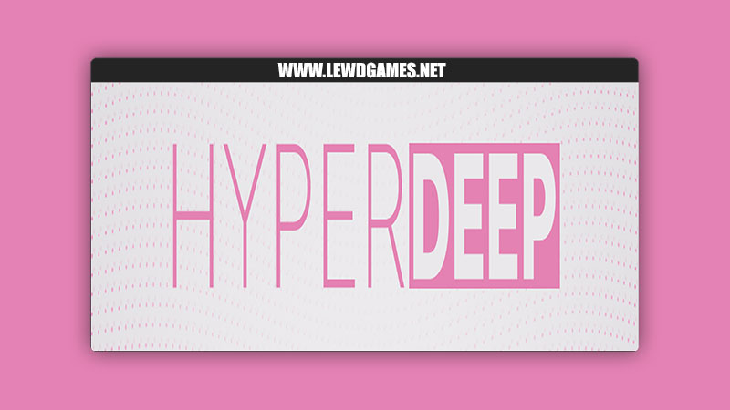 Hyperdeep Hyper