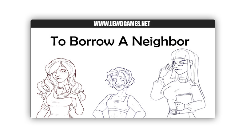 To Borrow a Neighbor aaaac