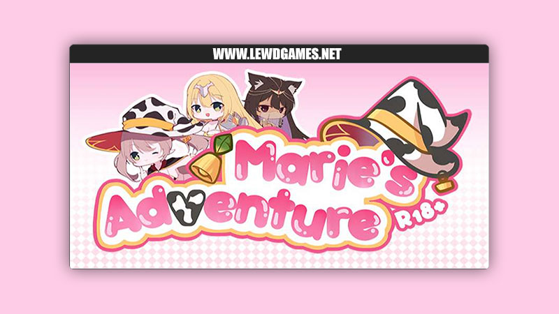 Marie's Adventure!
