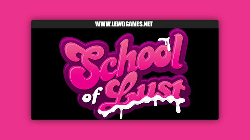 School of Lust