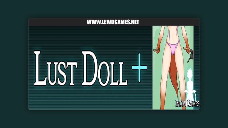 Lust Doll Plus Indivi