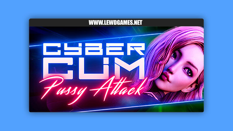 CyberCum: Pussy Attack Octo Games