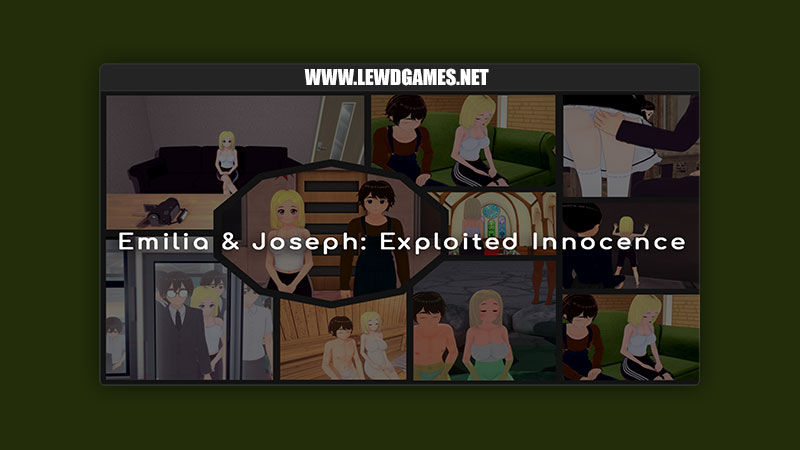 Emilia & Joseph: Exploited Innocence HannahHonGames