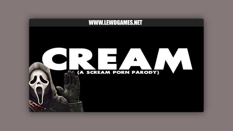 Cream - A Scream Porn Parody AmaiOtoko