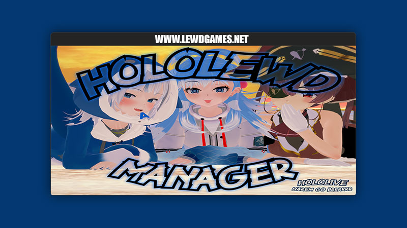 HoloLewd Manager AkkaSenpai