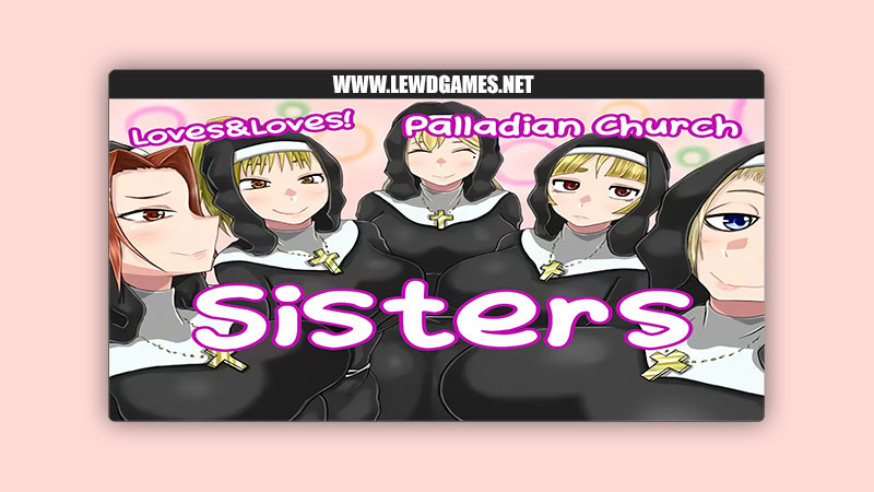 Loves&Loves! Palladian Church Sisters Semiageya