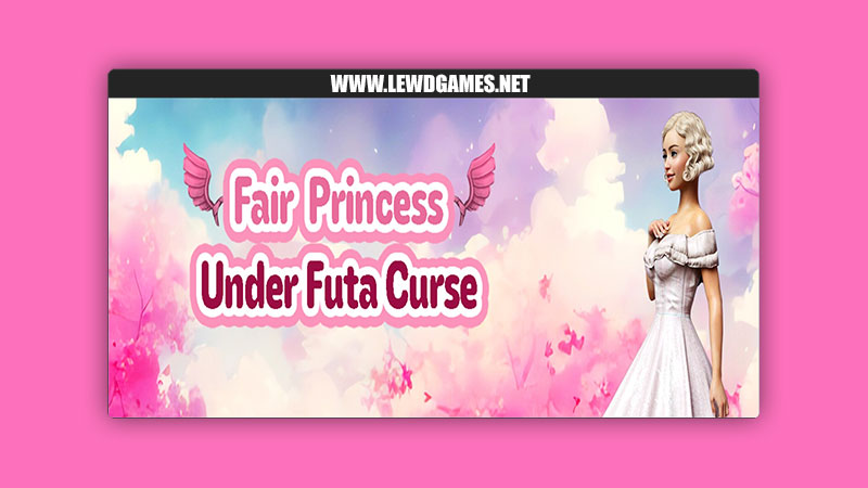 Fair Princess Under Futa Curse Cute Pen Games