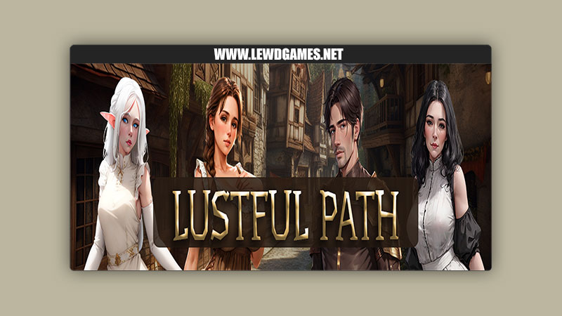 Lustful Path LustfulPath