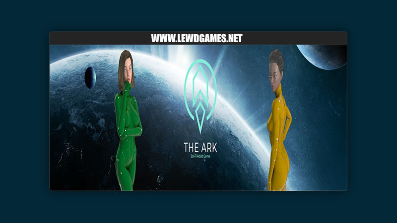 The Ark: Sci-Fi Adult Game TheAesthetik