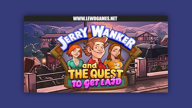 Jerry Wanker and the Quest to Get Laid Ktulhu Solutions
