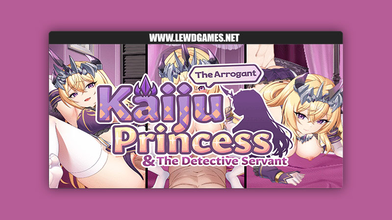 The arrogant kaiju princess and the detective servant PantyParrot