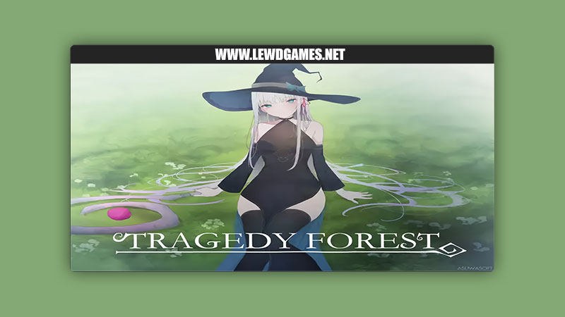 Tragedy Forest ASUWASOFT
