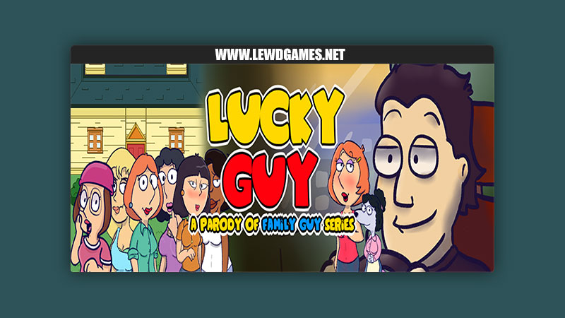 Lucky Guy A Parody of Family Guy BlackFruitGames