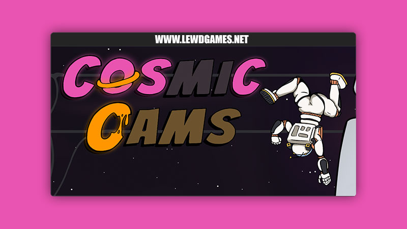 Cosmic Cams ATwistedSpirit
