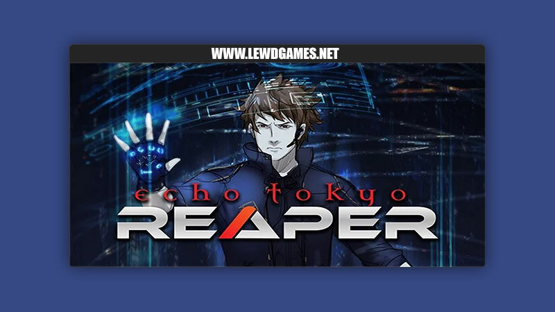 Echo Tokyo Reaper Dharker Studios