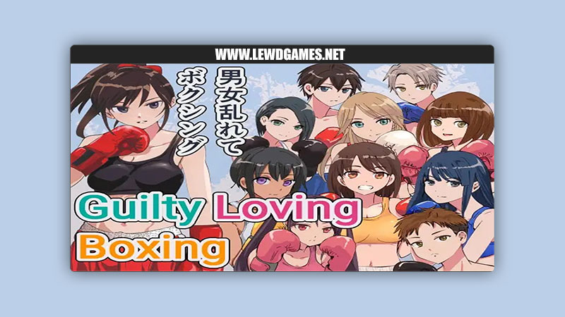 Guilty Loving BoxingTsufusha