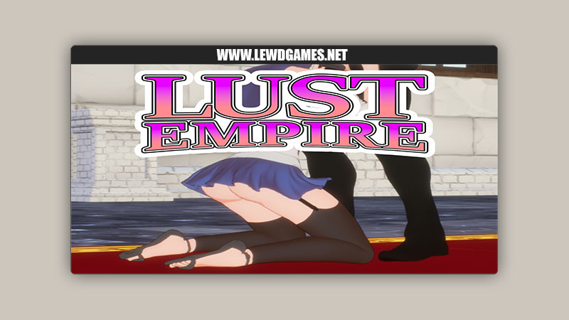 Lust Empire Fifty Five Games