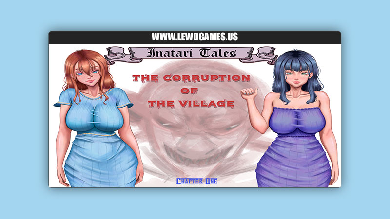 The corruption of the Village Inatari Tales