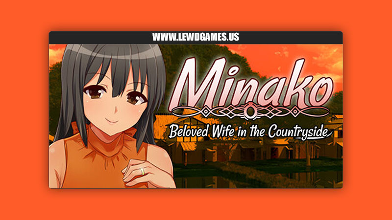 Minako Beloved Wife in the Countryside Happy Life