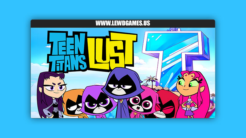 Teen Titans Lust Locoto Studios