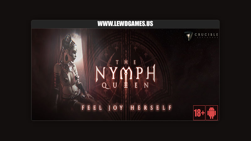 The Nymph Queen CrucibleSoftworks