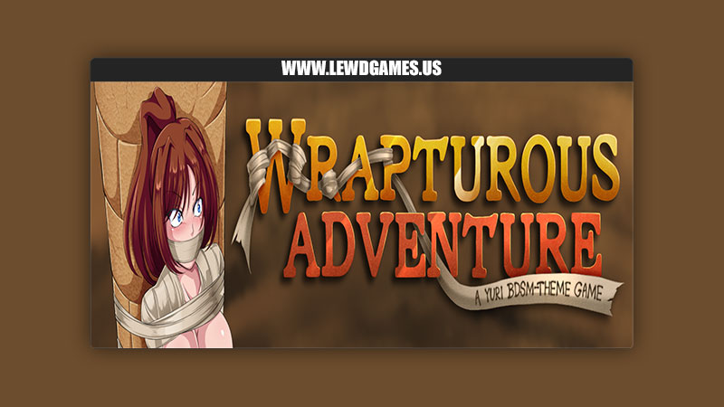 Wrapturous Adventure MrWrapture
